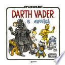 Darth Vader e amici