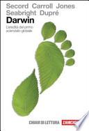 Darwin. L'eredità del primo scienziato globale