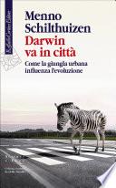 Darwin va in città