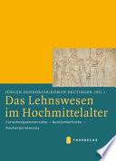 Das Lehnswesen im Hochmittelalter