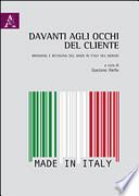 Davanti agli occhi del cliente. Branding e retailing del made in Italy nel mondo
