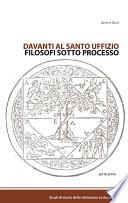 Davanti al Santo Uffizio, Filosofi sotto processo