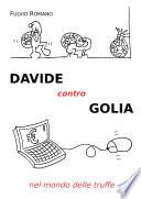 Davide contro Golia nel mondo delle truffe