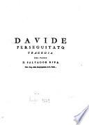 Davide perseguitato. Tragedia