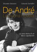 De André. La buona novella. La vera storia di un disco capolavoro