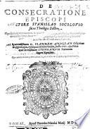 De consecratione episcopi auctore Stanislao Socolouio ..