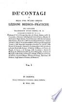 De' contagi e della cura de' loro effetti. Lezioni medico-pratiche del cavaliere Valeriano Luigi Brera ..