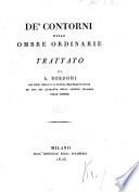 De' contorni delle ombre ordinarie trattato di A. Bordoni ...