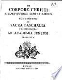 De corpore Christi a corruptione semper libero commentatio