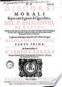 De discorsi morali sopra tutti li giorni di quaresima ... trasportati della lingua spagnuola nell'italiana dal Signor Girolamo Brusoni. [2 parties en 1 vol.]