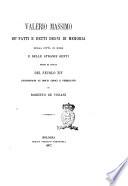De' fatti e detti degni di memoria della città di Roma e delle stranie genti Valerio Massimo