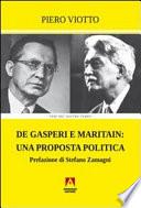 De Gasperi e Maritain: una proposta politica