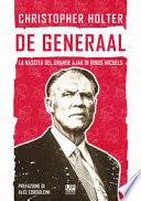 De Generaal. La nascita del grande Ajax di Rinus Michels