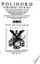 De l'origine e de gl'inventori de le leggi, Costumi, Scientie, Arti et di tutto quello che a l'humano uso conuiensi etc. di latino in volgar tradotto (etc.)