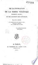 De la formation de la terre végétale nommée humus et de l'effet des engrais