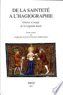 De la sainteté a l'hagiographie