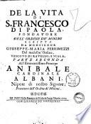 De la vita di S. Francesco di Paola, fondatore dell'ordine de' Minimi scritta da monsignor Giuseppe-Maria Perrimezzi ... parte prima [-seconda]