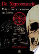 De negromancia. L'arte dell'evocazione dei morti