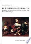 De optimo genere degende vite. Testo latino a fronte