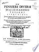 De pensieri diuersi di Alessandro Tassoni libri dieci