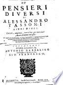 De' pensieri diversi di Alessandro Tassoni libri dieci