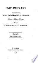 De' pievani della chiesa di S. Pantaleone in Venezia cenni storico-critici illustrati con note, ritratti, iscrizioni