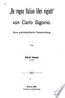 De Regno Italiae Libri Viginti Von Carlo Sigonio, Eine Quellenkritische Untersuchung