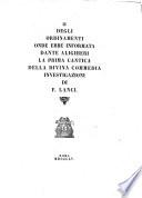 De'spiritali tre regni cantati da Dante Alighieri nella Divina Commedia analisi per tavole sinottiche ... [Segue] Degli ordinamenti ond'ebbe conteste Dante Alighieri la seconda e la terza cantica della Divina Commedia