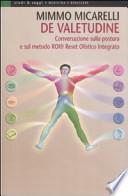De valetudine. Conversazione sulla postura e sul metodo ROI® Reset Olistico Integrato