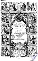 De vita spirituali, eiusque perfectione, libri quinque; auctore Iacobo Aluarez de Paz, Toletano, e Societate Iesu, sacræ theologiæ ac literarum diuinarum in Peruano regno professore
