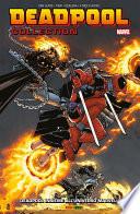 Deadpool insieme all'Universo Marvel! (Deadpool Collection)