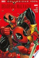 Deadpool Malvagio. Deadpool