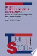 Debito, potere negoziale, reputazione. Episodi da un passato contemporaneo a Lodi e aree contigue