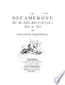 Decamerone di Giovanni Boccaccio,... accresciuto della vita dell'autore ed altre osservazioni istoriche e critiche da Vincenzio Martinelli