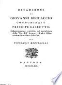 Decamerone di Giovanni Boccaccio. Cognominato principe galeotto; diligentemente corretto ... da Vincenzio Martinelli