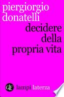 Decidere della propria vita