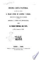 Decima carta pastoral del ilmo. sr. doctor d. Pelagio Antonio De Lavastida y Davalos, obispo de la puebla de Los Angeles, en México, dirigida a todos sus diocesanos ..