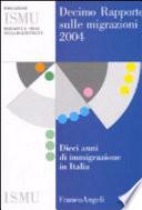 Decimo rapporto sulle migrazioni 2004