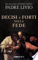 Decisi e forti nella fede