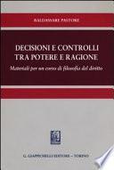 Decisioni e controlli tra potere e ragione