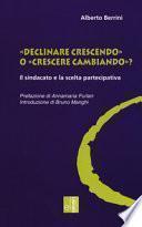 Declinare crescendo o crescere cambiando?