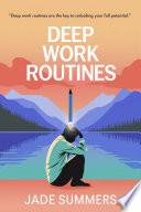 Deep Work Routines