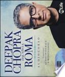 Deepak Chopra dal vivo a Roma. 3 CD Audio