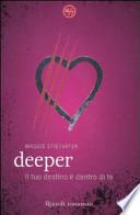 Deeper
