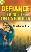 Defiance - La notte della rivolta (eLit)