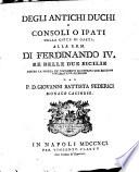 Degli Antichi Duchi E Consoli O Ipati Della Citta Di Gaeta