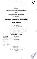 Degli esperimenti instituiti dalla società medico-chirurgica di Bologna colla china pitaya relazione del dott. Marco Paolini segretario della società stessa letta nella seduta del 27 novembre 1838 seguìta dall'analisi chimica della predetta china del dottor Paolo Muratori socio residente