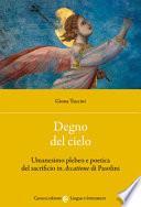 Degno del cielo. Umanesimo plebeo e poetica del sacrificio in «Accattone» di Pasolini