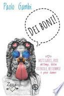 Dei Boni! Miti Greci, Eroi Dell'olimpo, Fatiche Di Ercole, Bestemmie E Poesie d'Amore