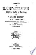 Dei meriti di S. Giovanni di Dio orazione detta a Cremona il dì 8 marzo 1850 ...